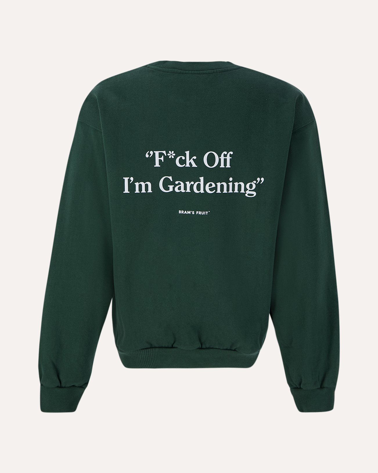 Brams Fruit F*ck Off I'm Gardening Crewneck GROEN 1