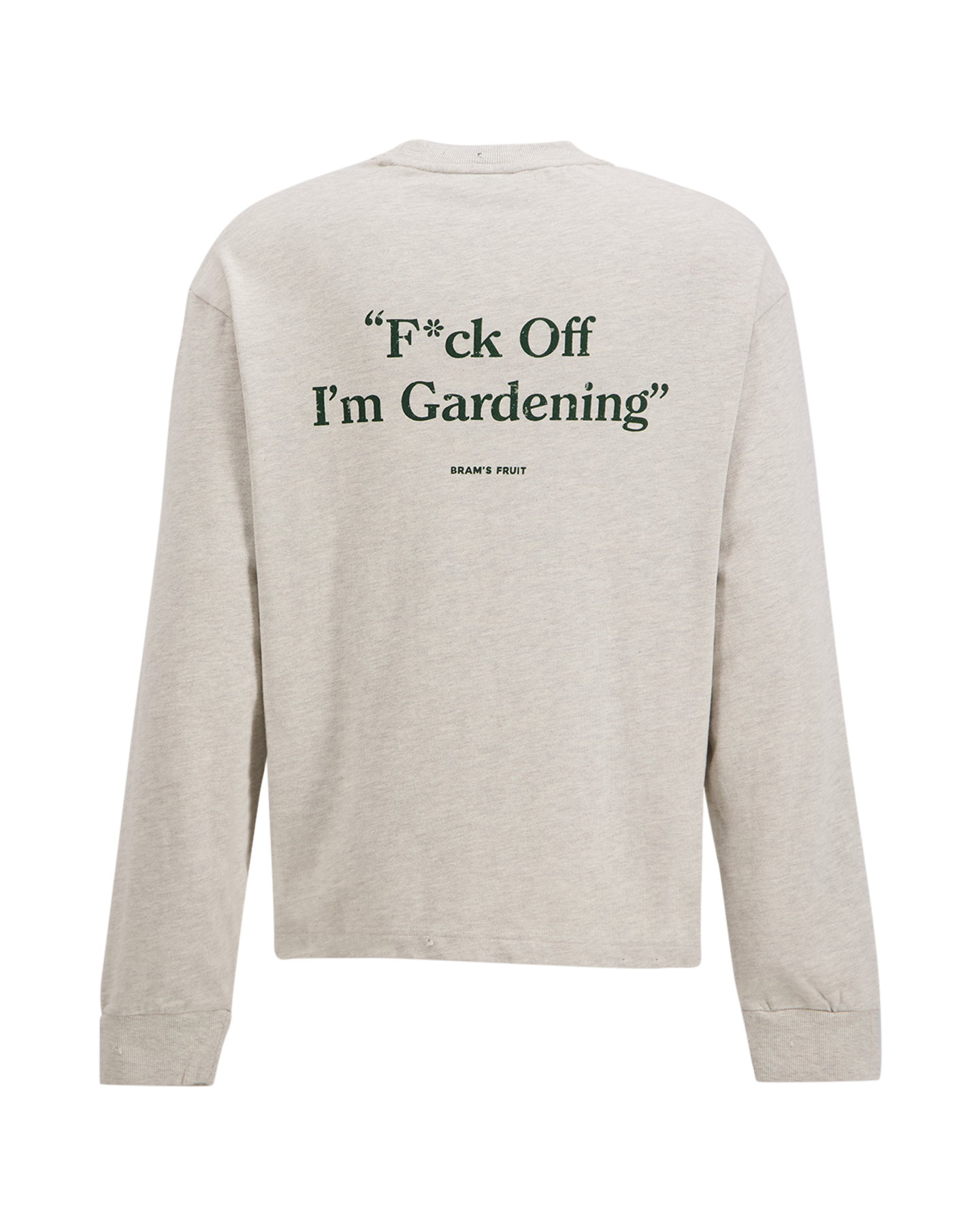 Brams Fruit Distressed F*ck Off Im Gardening Longsleeve BEIGE 1