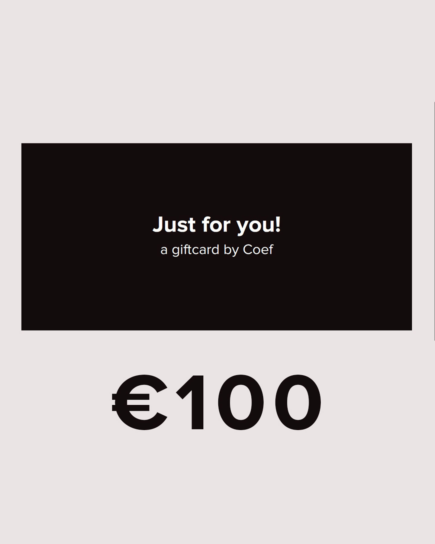 Coef Coef Cadeaubon 100 euro GEEN KLEUR 0